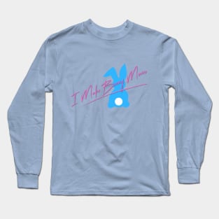 I Make Bunny Moves Long Sleeve T-Shirt